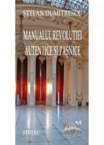 Manualul Revolutiei Autentice si Pasnice