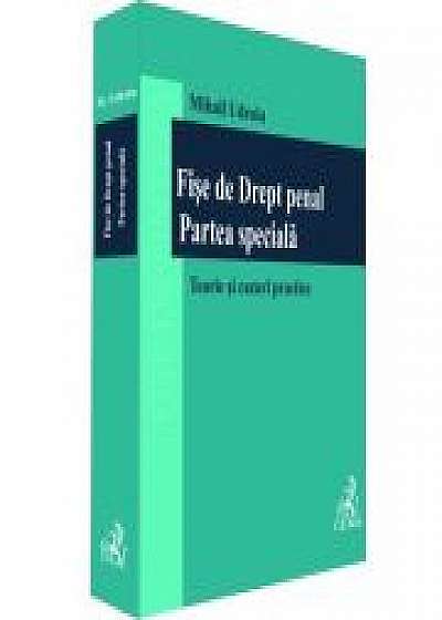 Coperta cărții Fise de Drept penal. Partea speciala de Mihail Udroiu