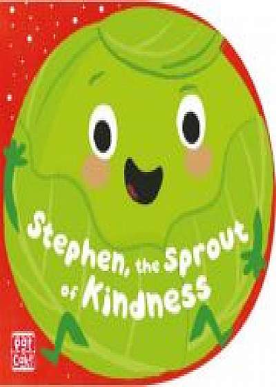 Stephen, the Sprout of Kindness, Richard Dungworth