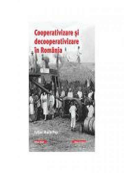 Cooperativizare si decooperativizare in Romania