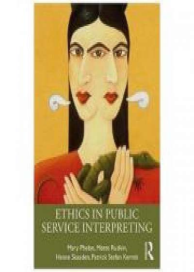 Ethics in Public Service Interpreting, Mette Rudvin, Hanne Skaaden, Patrick Kermit