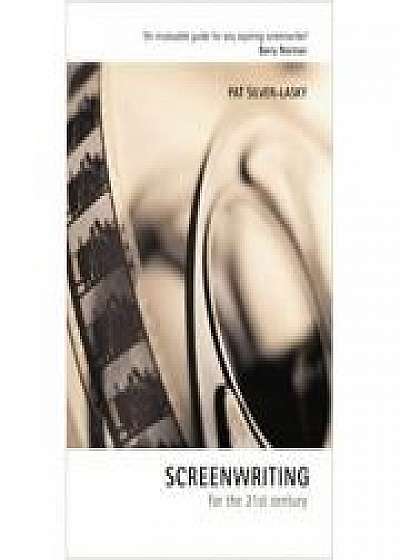 Screenwriting for the 21st Century