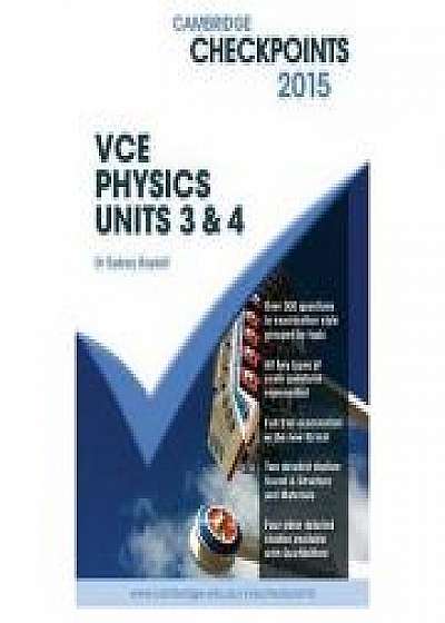 Cambridge Checkpoints VCE Physics Units 3 and 4 2015 and Quiz Me More