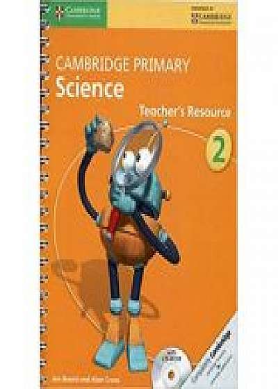 Cambridge Primary Science Stage 2 Teacher's Resource, Alan Cross