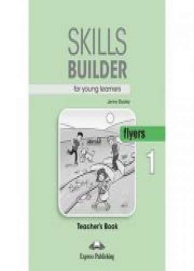 Curs limba engleza Skills Builder Flyers 1 Manualul Profesorului