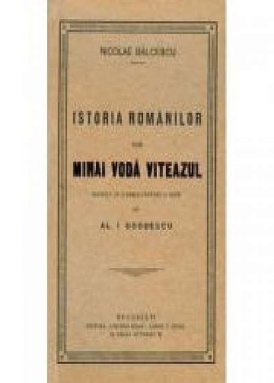 Istoria romanilor sub Mihaiu Voda Viteazul