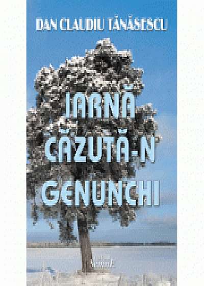 Iarna cazuta-n genunchi