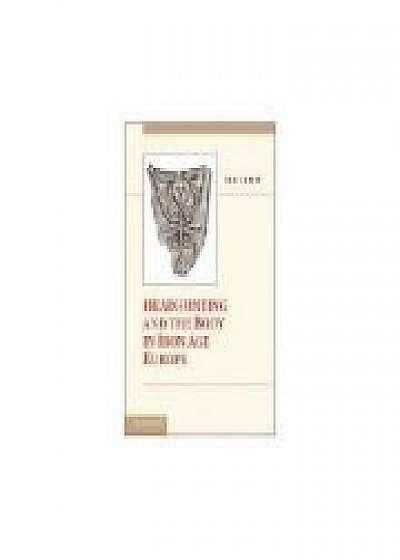 Coperta cărții Headhunting and the Body in Iron Age Europe de Ian Armit