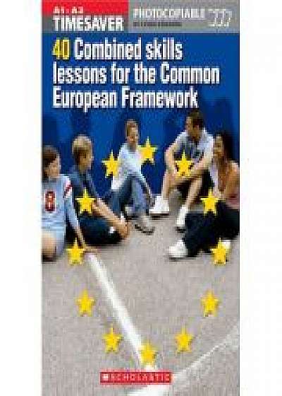 Coperta cărții 40 Combined Skills Lessons for the Common European Framework