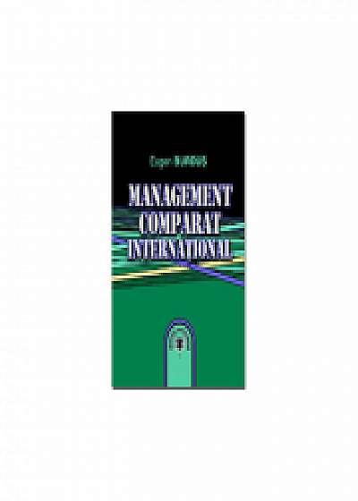 Management comparat international. Editia II