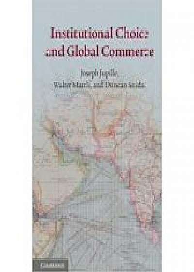 Coperta cărții Institutional Choice and Global Commerce, Walter Mattli, Duncan Snidal de Joseph Jupille