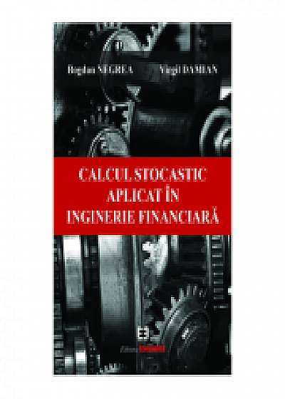 Calcul stocastic aplicat in inginerie financiara, Virgil Damian