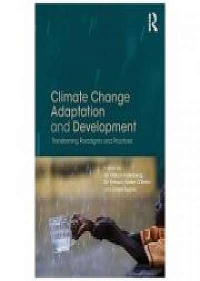 Climate Change Adaptation and Development, Siri Eriksen, Karen O'Brien, Linda Sygna