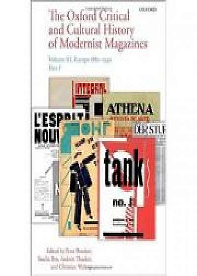 The Oxford Critical and Cultural History of Modernist Magazines: Volume III: Europe 1880 - 1940, Sascha Bru, Andrew Thacker, Christian Weikop