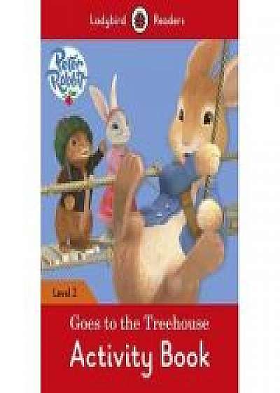 Coperta cărții Peter Rabbit Goes To The Treehouse Activity Book