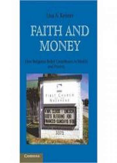 Faith and Money: How Religion Contributes to Wealth and Poverty