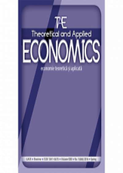 Theoretical and Applied Economics. Economie Teoretica si Aplicata nr. 1 - 2016