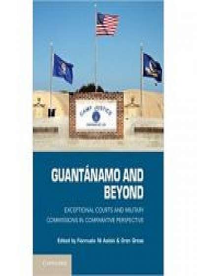 Guantanamo and Beyond: Exceptional Courts and Military Commissions in Comparative Perspective, Oren Gross