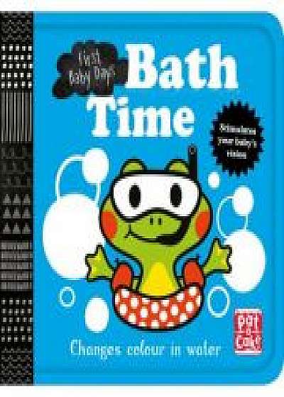 Bath Time: A book that changes colour in water (First Baby Days)