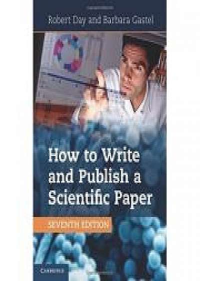 How to Write and Publish a Scientific Paper, Barbara Gastel