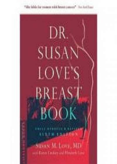 Dr. Susan Love's Breast Book, Karen Lindsey, Elizabeth Love