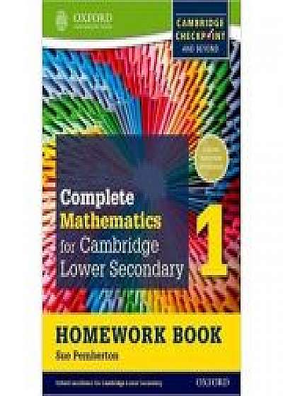 Complete Mathematics for Cambridge Lower Secondary Homework Book 1 (Pack of 15): For Cambridge Checkpoint and beyond