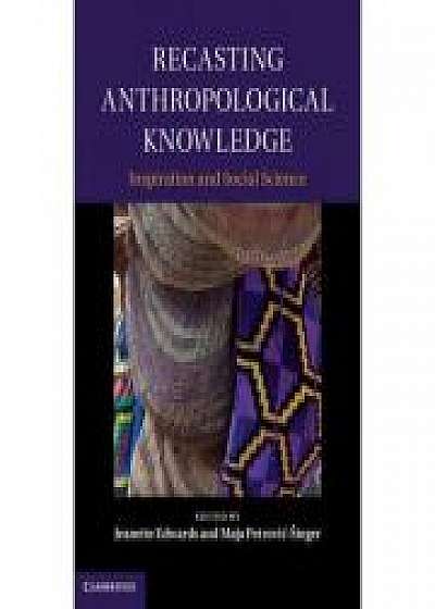 Recasting Anthropological Knowledge: Inspiration and Social Science, Maja Petrovic-Steger