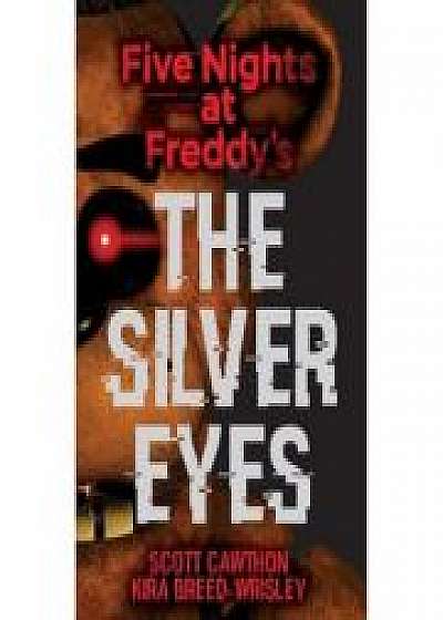 Five Nights at Freddy's: The Silver Eyes, Kira Breed-Wrisley (Author)