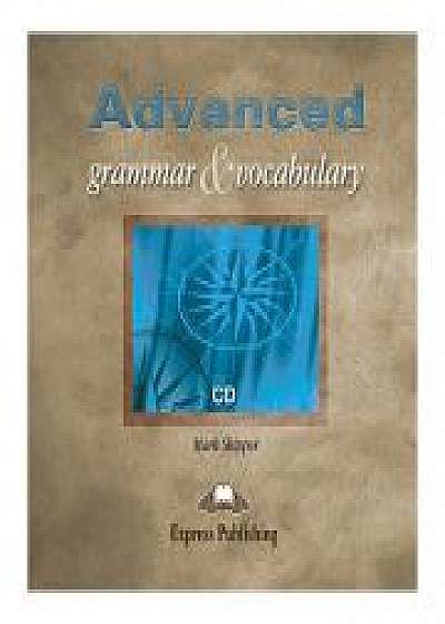 Curs limba engleza Advanced Grammar and Vocabulary Audio CD