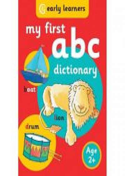 My First ABC Dictionary. 250 words, age 2+