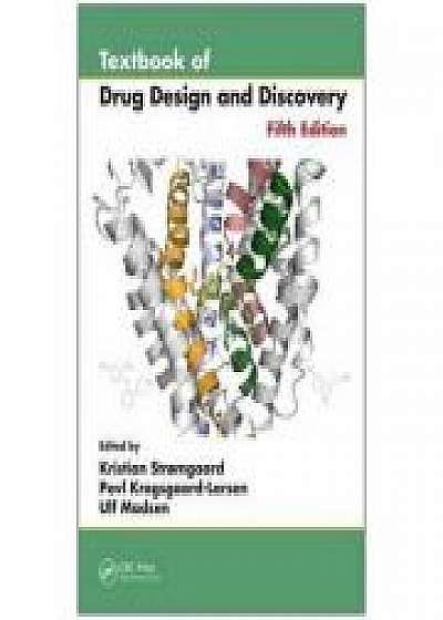 Coperta cărții Textbook of Drug Design and Discovery, Povl Krogsgaard-Larsen, Ulf Madsen de Kristian Stromgaard