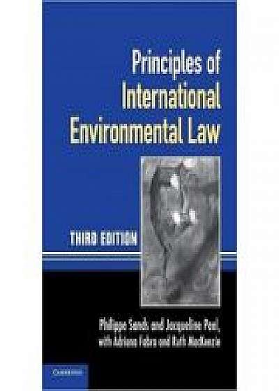 Principles of International Environmental Law, Professor Jacqueline Peel, Professor Adriana Fabra, Dr Ruth MacKenzie