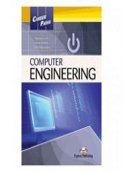 Curs limba engleza Career Paths Computer Engineering Manualul elevului cu Cross-Platform App, Jenny Dooley, Vishal Nawathe