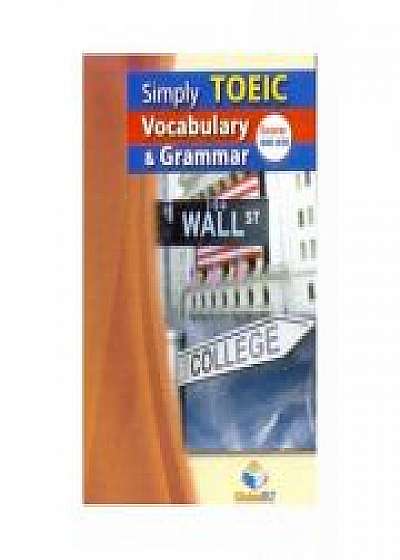Simply TOEIC Grammar & Vocabulary. Self-study Edition