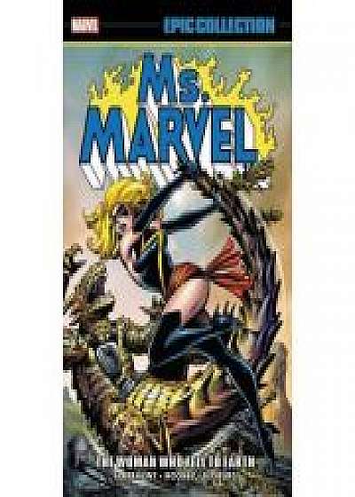 Ms. Marvel Epic Collection: The Woman Who Fell To Earth, Jim Shooter, David Michelinie
