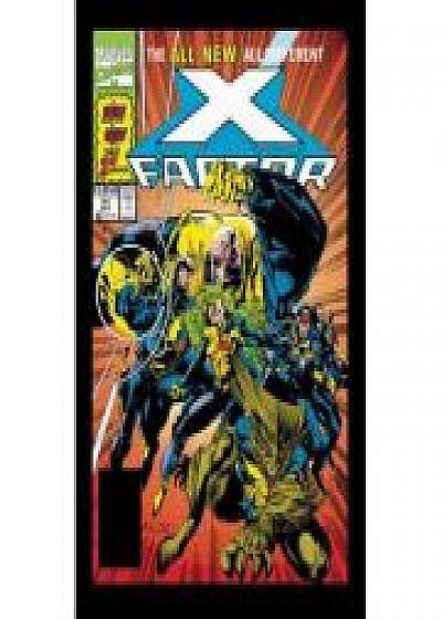 X-factor Epic Collection: All-new, All-different X-factor, Fabian Nicieza