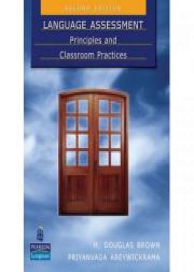 Coperta cărții Language Assessment. Principles and Classroom Practices, 2nd Edition, Priyanvada Abeywickrama