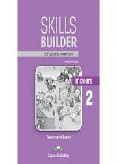 Curs limba engleza Skills Builder Movers 2 Manualul Profesorului