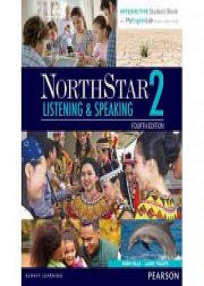 NorthStar Listening and Speaking 2 Student Book with Interactive Student Book and MyEnglishLab - Laurie L. Frazier, Robin Mills