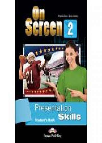 Coperta cărții Curs limba engleza On Screen 2 Presentation Skills Manual, Virginia Evans
