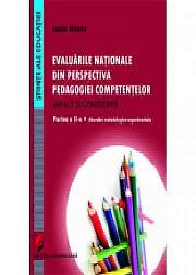 Coperta cărții Evaluarile nationale din perspectiva pedagogiei competentelor – Impact si consecinte. Partea a II-a - Abordari metodologico-experimentale