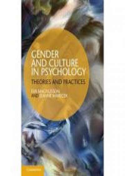 Coperta cărții Gender and Culture in Psychology: Theories and Practices, Jeanne Marecek de Eva Magnusson