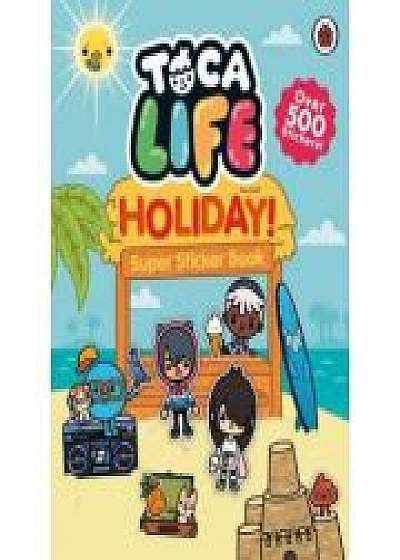 Coperta cărții Toca Life. Holiday!. Super Sticker Book de Toca Boca