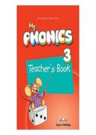 Curs limba engleza My Phonics 3 Manualul Profesorului cu Cross-Platform App, Virginia Evans