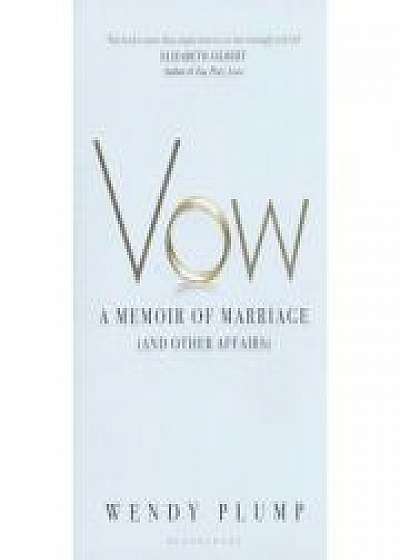 Vow. A Memoir of Marriage