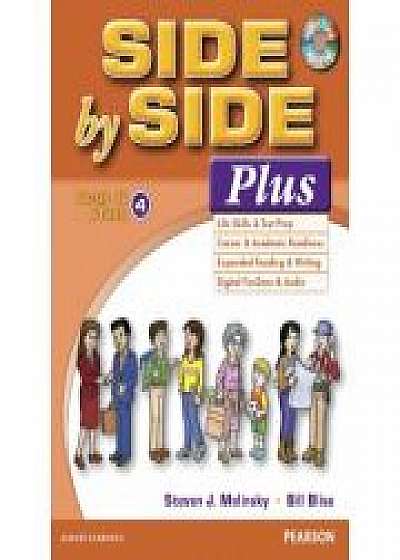 Side by Side Plus 4 Student's Book & eText with Audio CD - Steven J. Molinsky, Bill Bliss