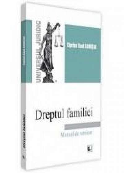 Dreptul familiei. Manual de seminar