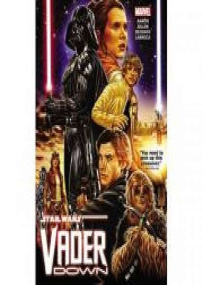 Coperta cărții Star Wars: Vader Down, Kieron Gillen de Jason Aaron