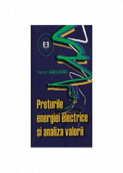 Coperta cărții Preturile energiei electrice si analiza valorii