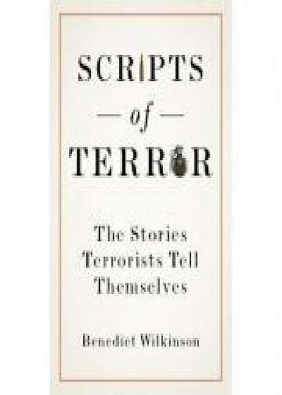 Coperta cărții Scripts of Terror de Benedict Wilkinson